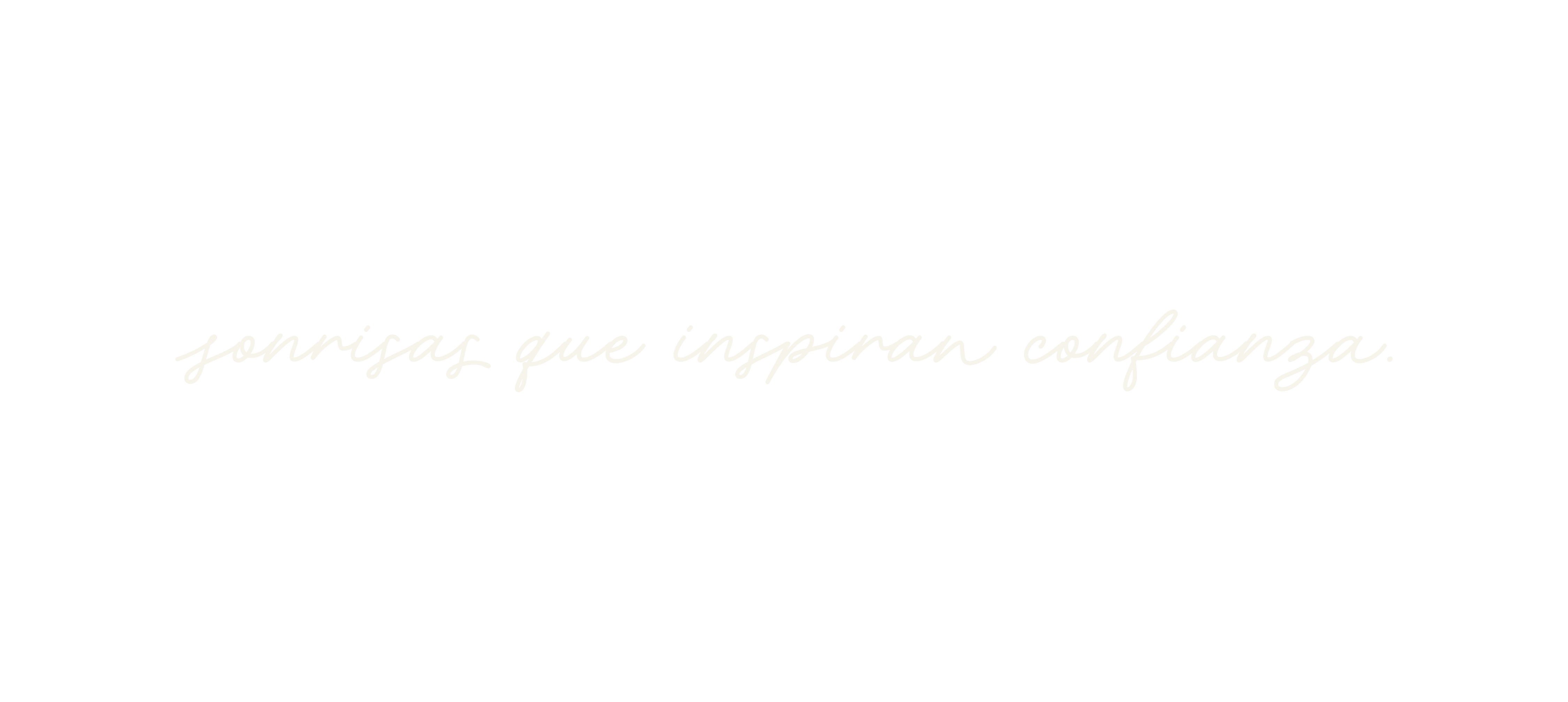 Sonrisas que inspiran confianza